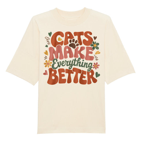 Cats Make Everything Better Organic Oversize Blast