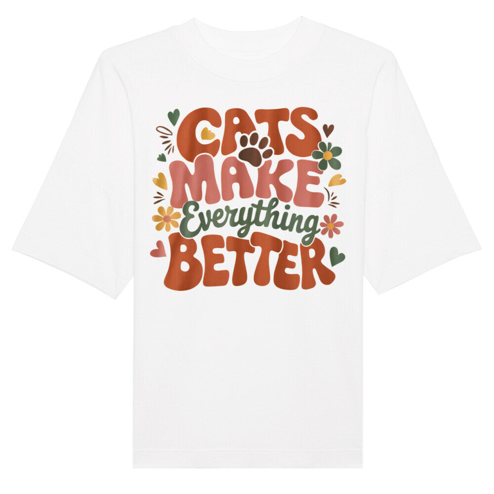 Cats Make Everything Better Organic Oversize Blast