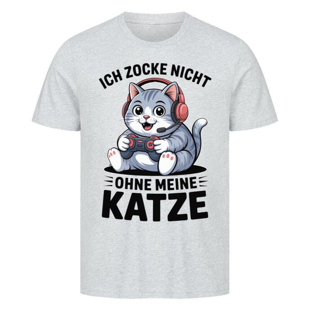 Zocke nicht ohne meine Katze-Pemium T-Shirt