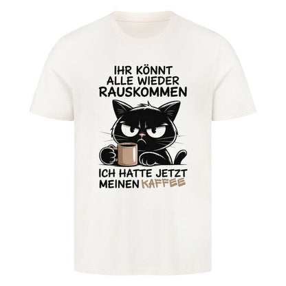 Ich hatte meinen Kaffee T-Shirt