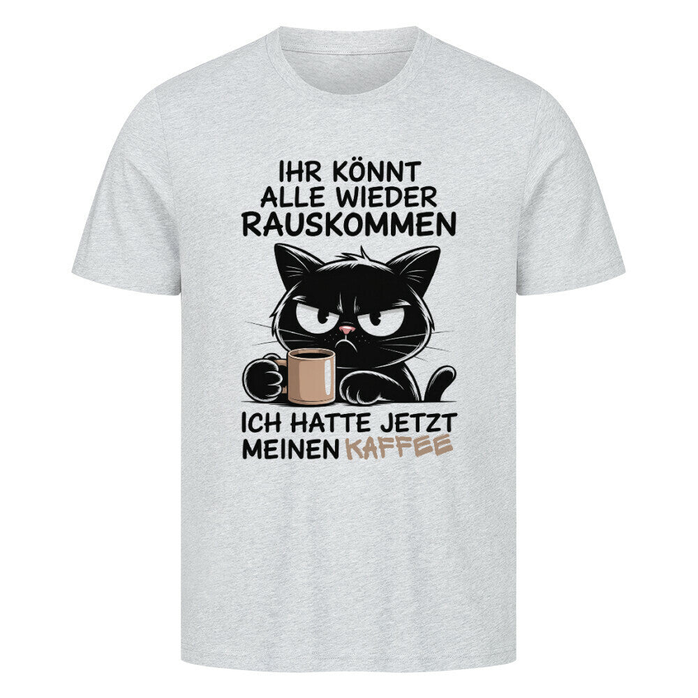 Ich hatte meinen Kaffee T-Shirt