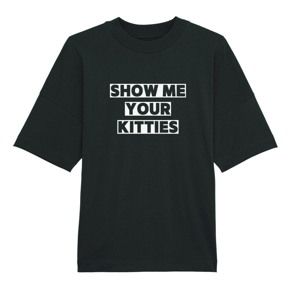 Your Kitties - Unisex Oversize Shirt