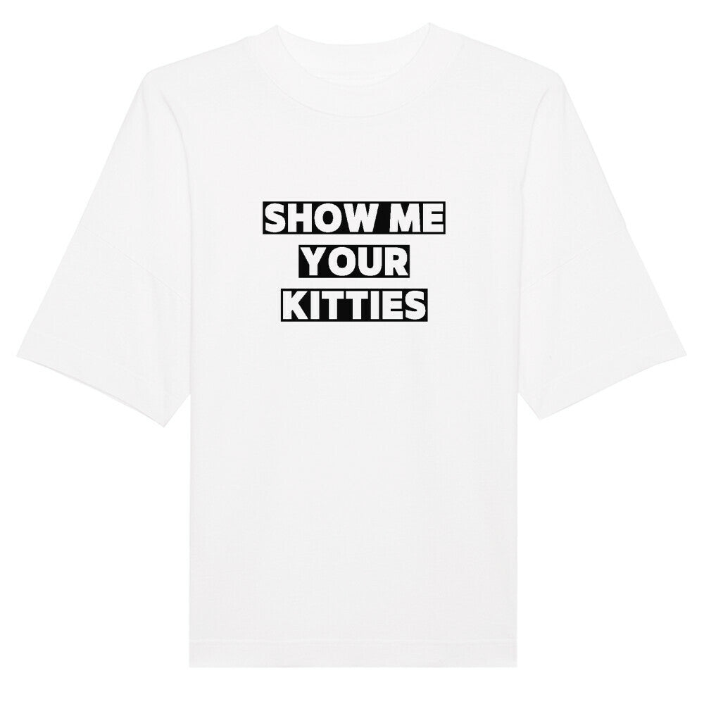 Your Kitties - Unisex Oversize Shirt