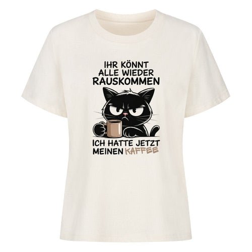 Ich hatte meinen Kaffee Shirt Women
