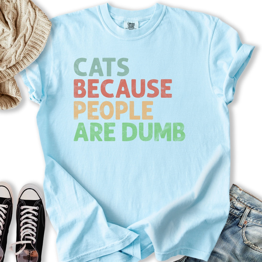 Cats Because People Relaxed Tee