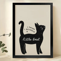 I Think I Deserve a Little Treat Black Cat – Minimalist Humorous Wall Art on Natural Wood Canvas