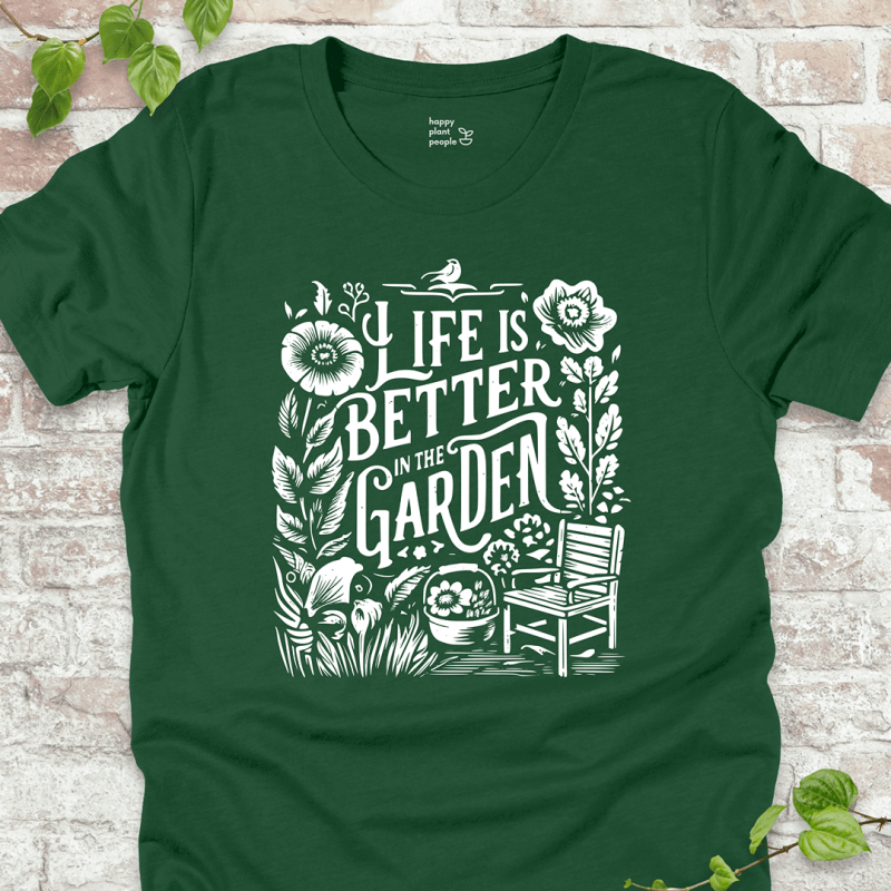Better in the Garden T-Shirt