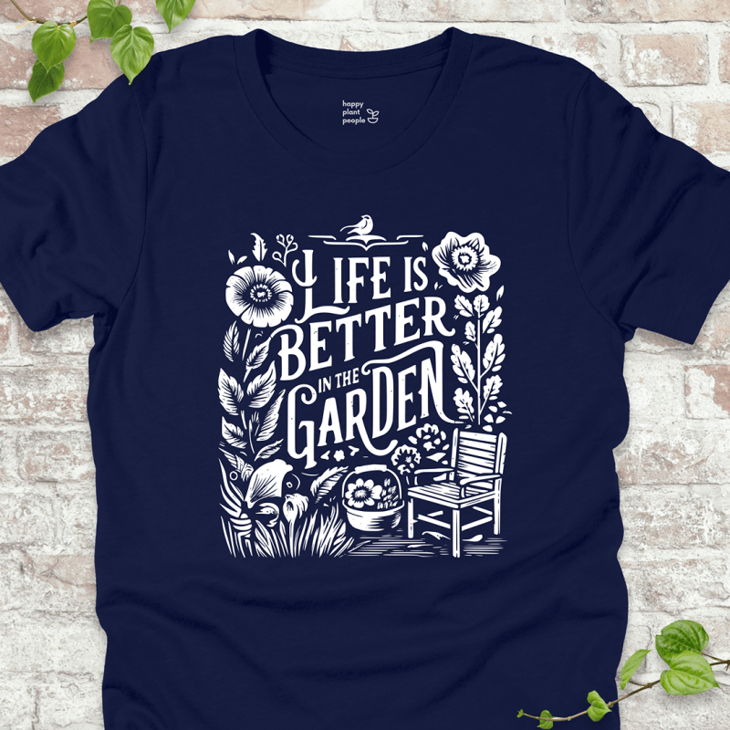 Better in the Garden T-Shirt