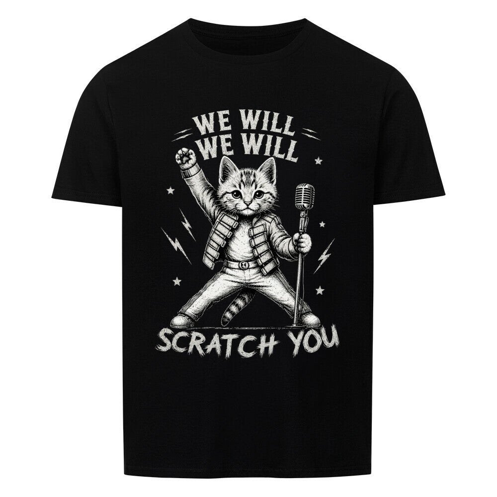 We Will Scratch You Basic Shirt Unisex