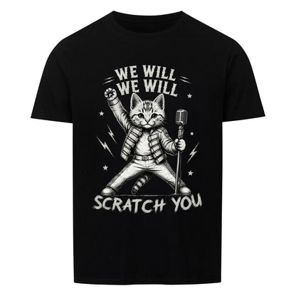 We Will Scratch You Basic Shirt Unisex