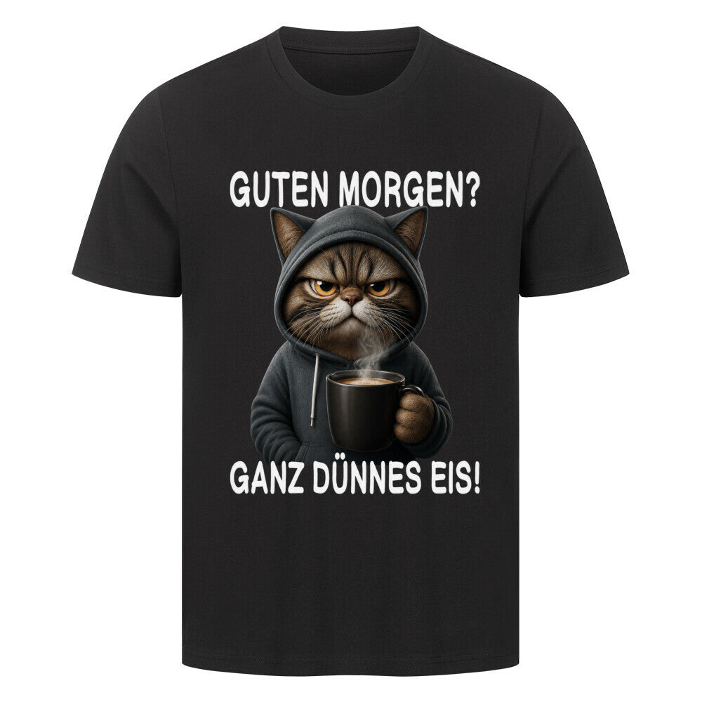Ganz Dünnes Eis T-Shirt