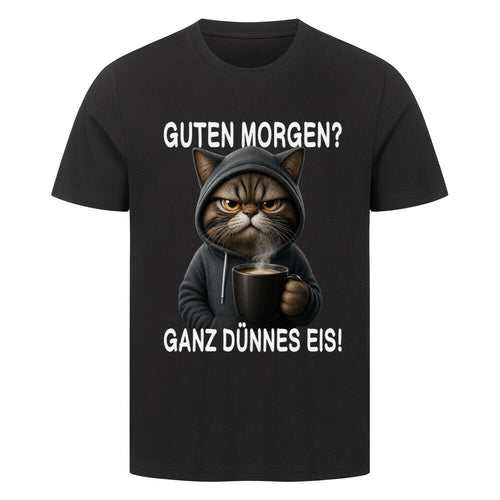 Ganz Dünnes Eis T-Shirt