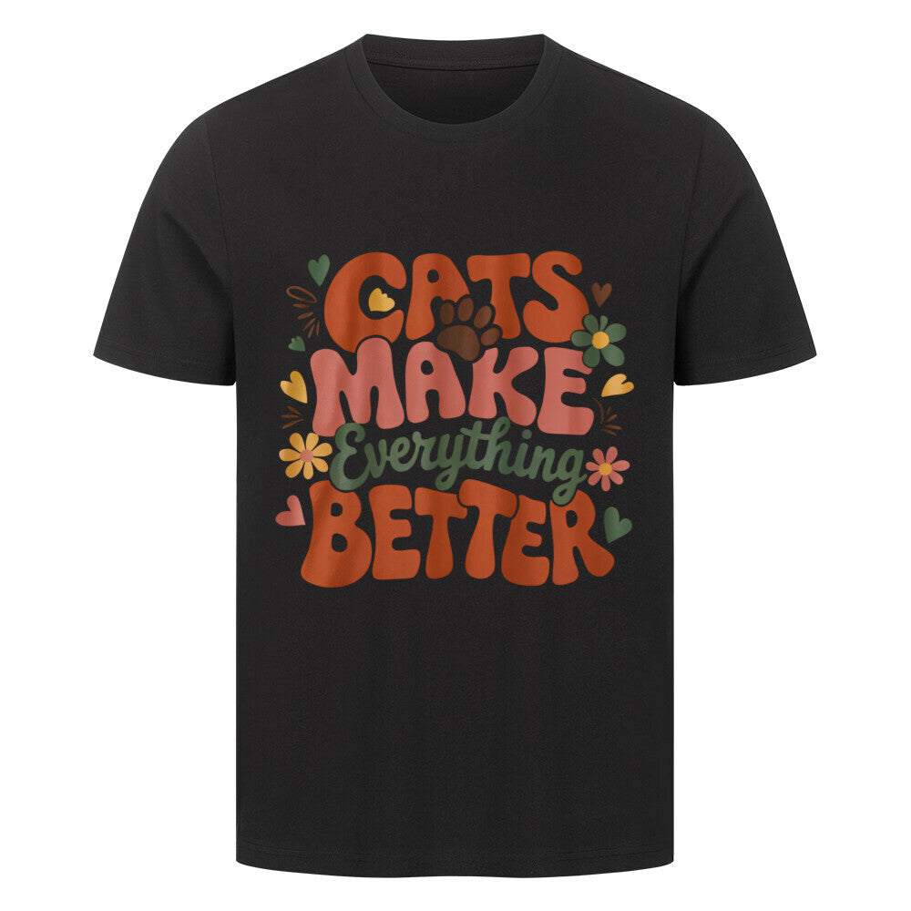 Cats Make Everything Better T-Shirt
