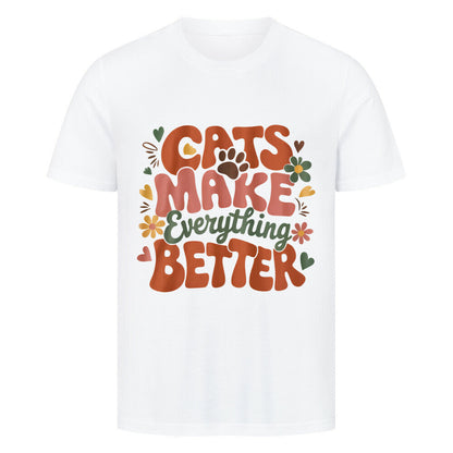 Cats Make Everything Better T-Shirt