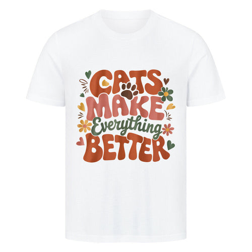 Cats Make Everything Better T-Shirt