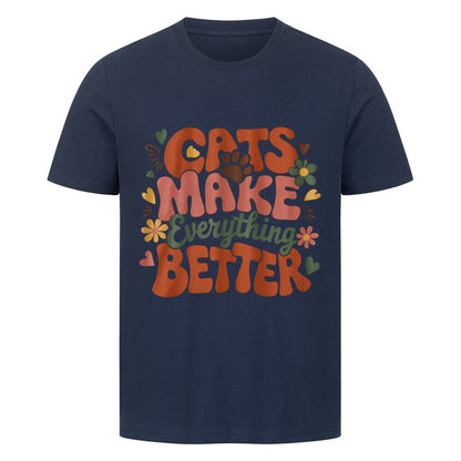 Cats Make Everything Better T-Shirt