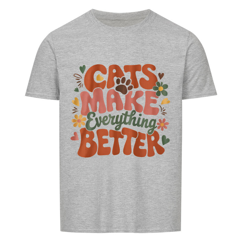 Cats Make Everything Better Basic Shirt Unisex