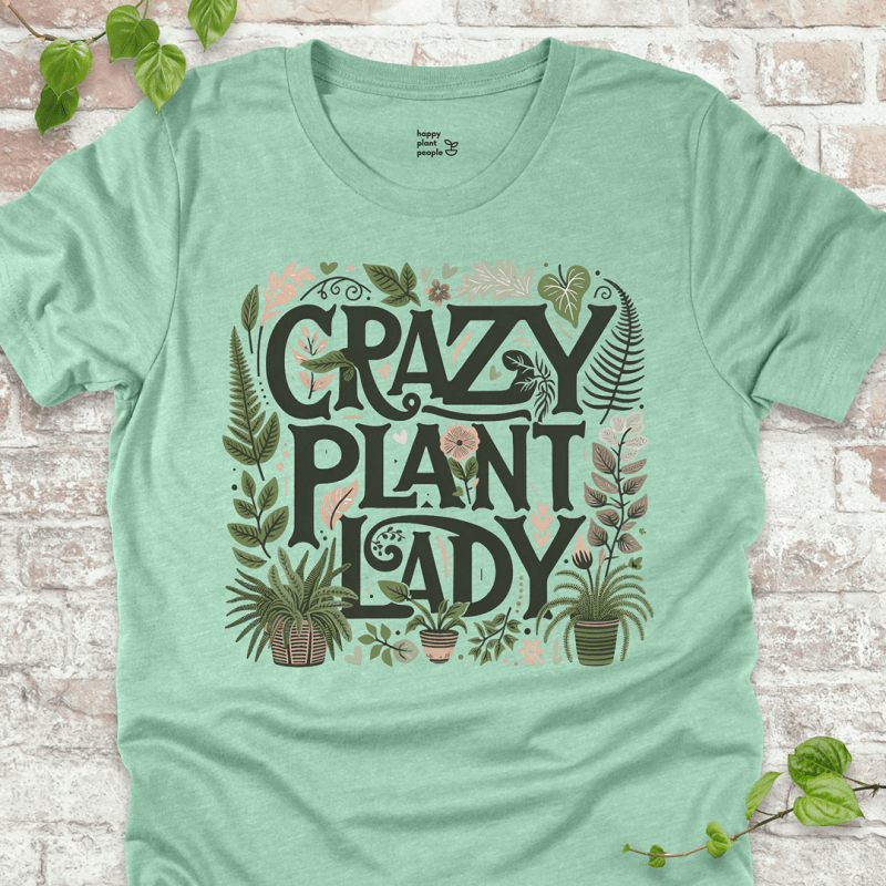 Crazy Plant Lady T-Shirt