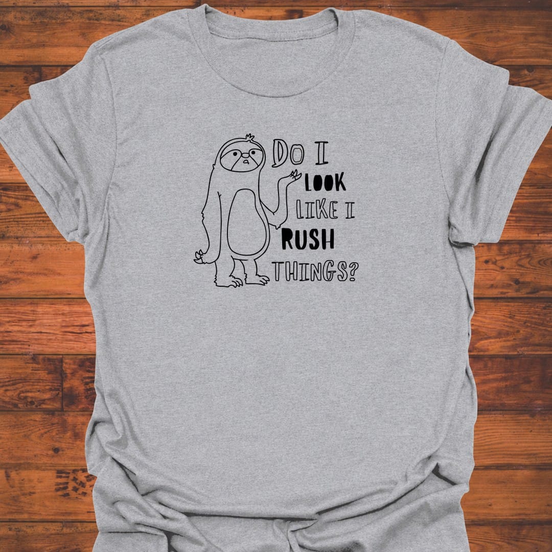 No Rush T-Shirt