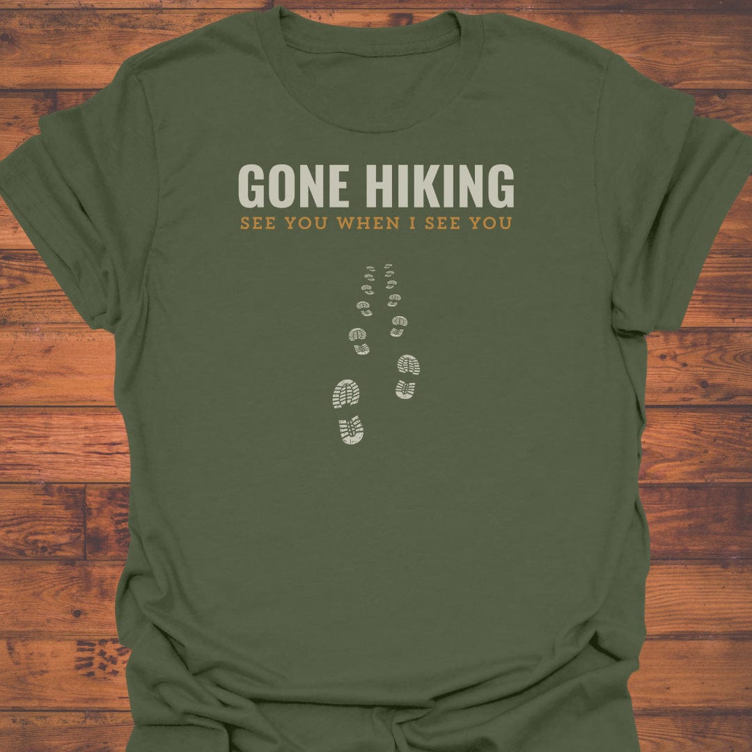 Gone Hiking T-Shirt