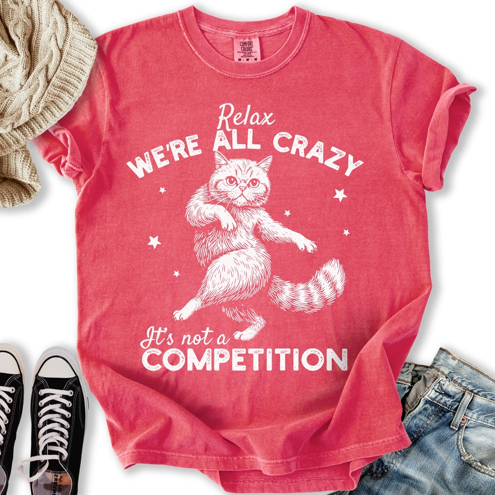 We're All Crazy Relaxed Tee