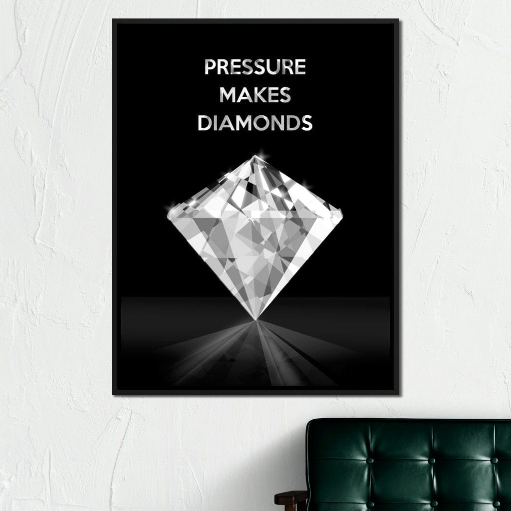 Pressure Makes Diamonds Canvas Wall Art