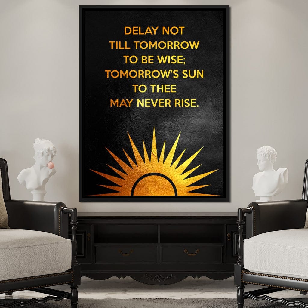 Delay Not Wisdom Canvas Wall Art