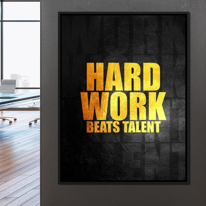 Hard Work Beats Talent Canvas Wall Art