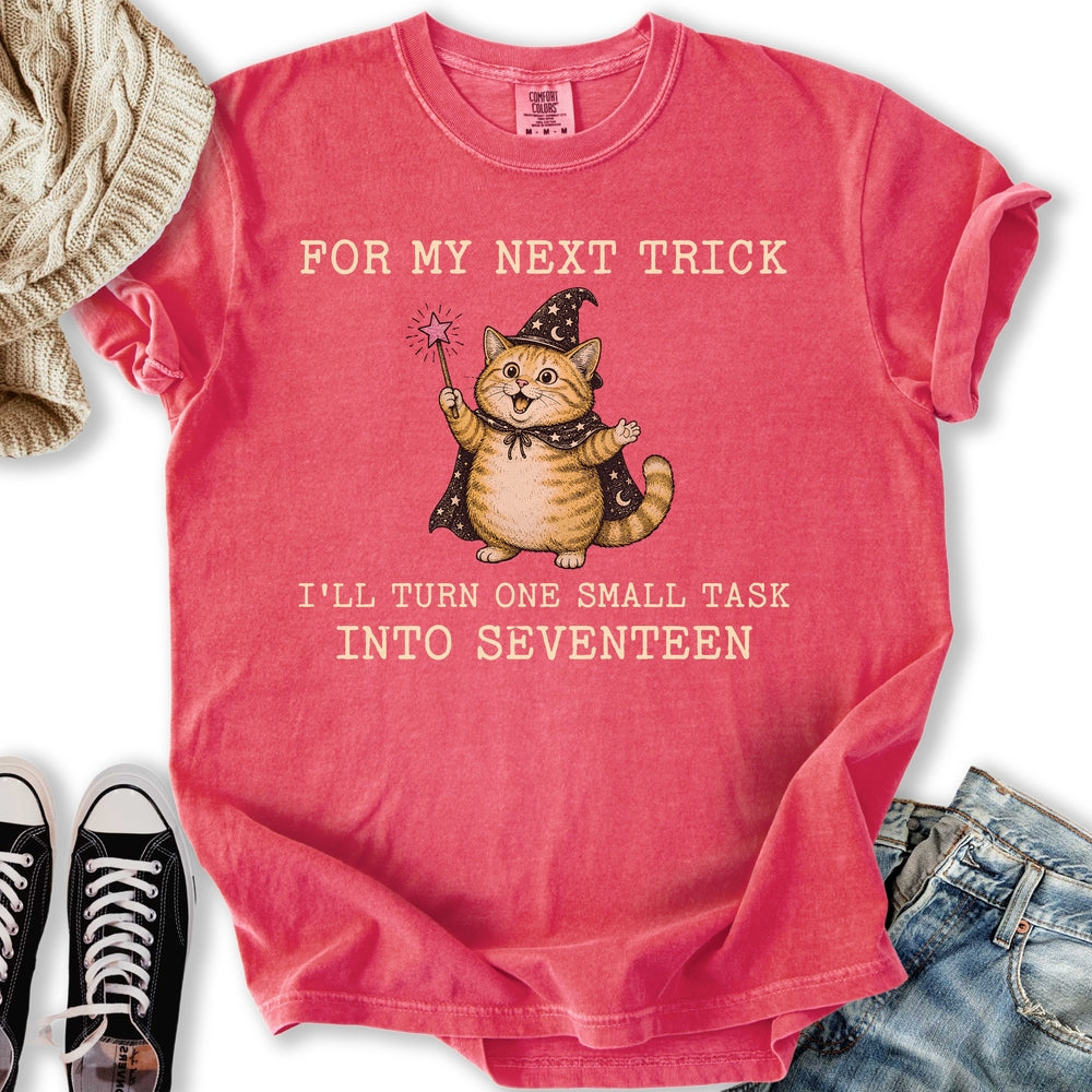 For My Next Trick Relaxed Tee