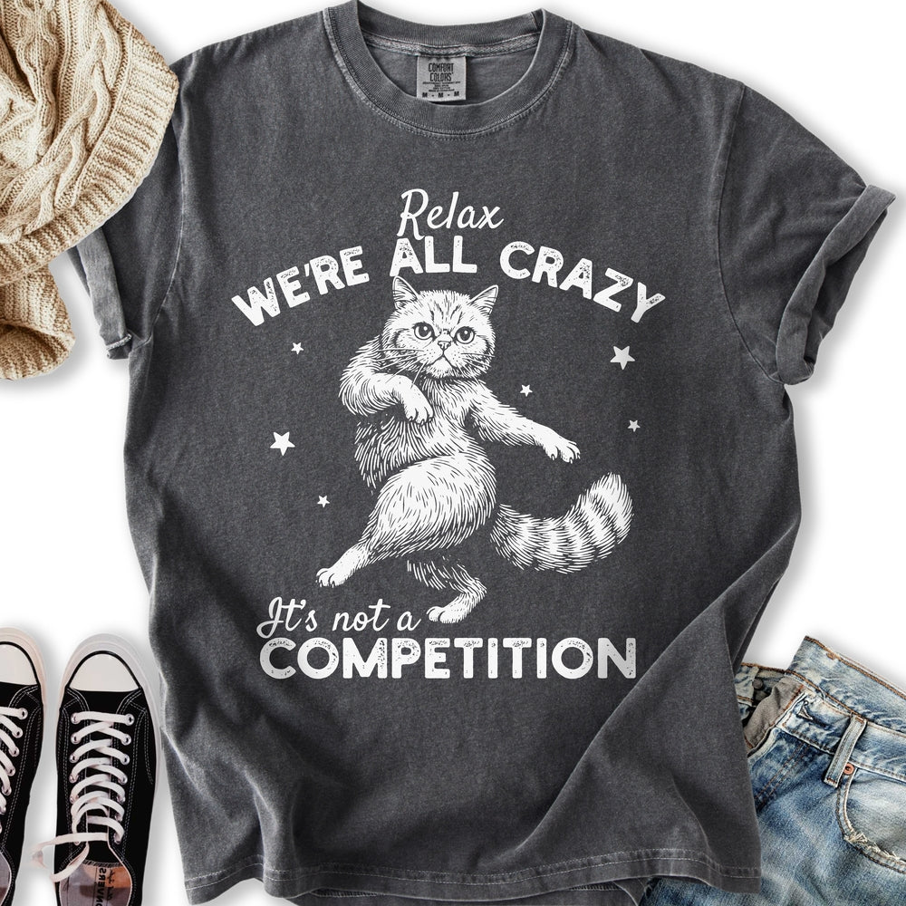 We're All Crazy Relaxed Tee