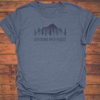 Exploring Wild Places T-Shirt