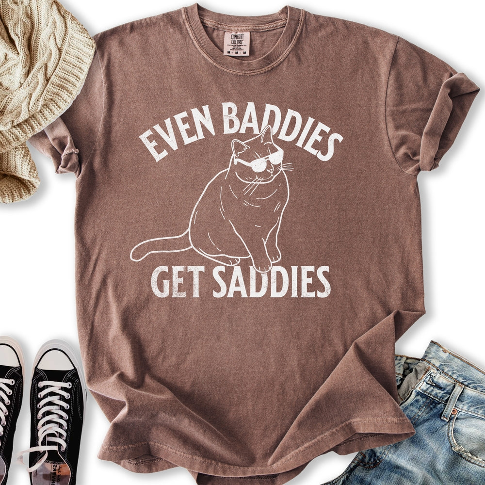 Baddies Get Saddies Relaxed Tee