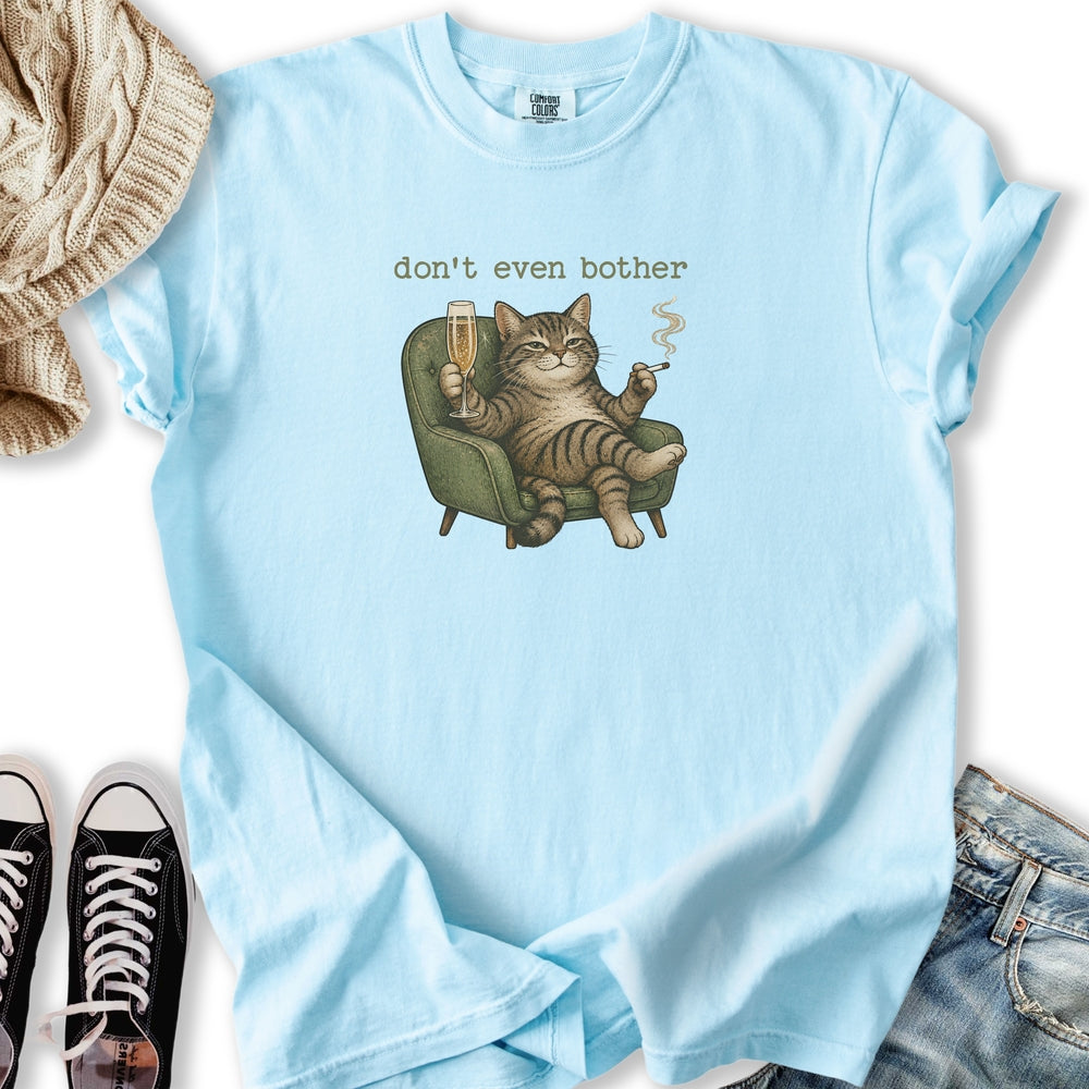 Don't Even Bother Relaxed Tee