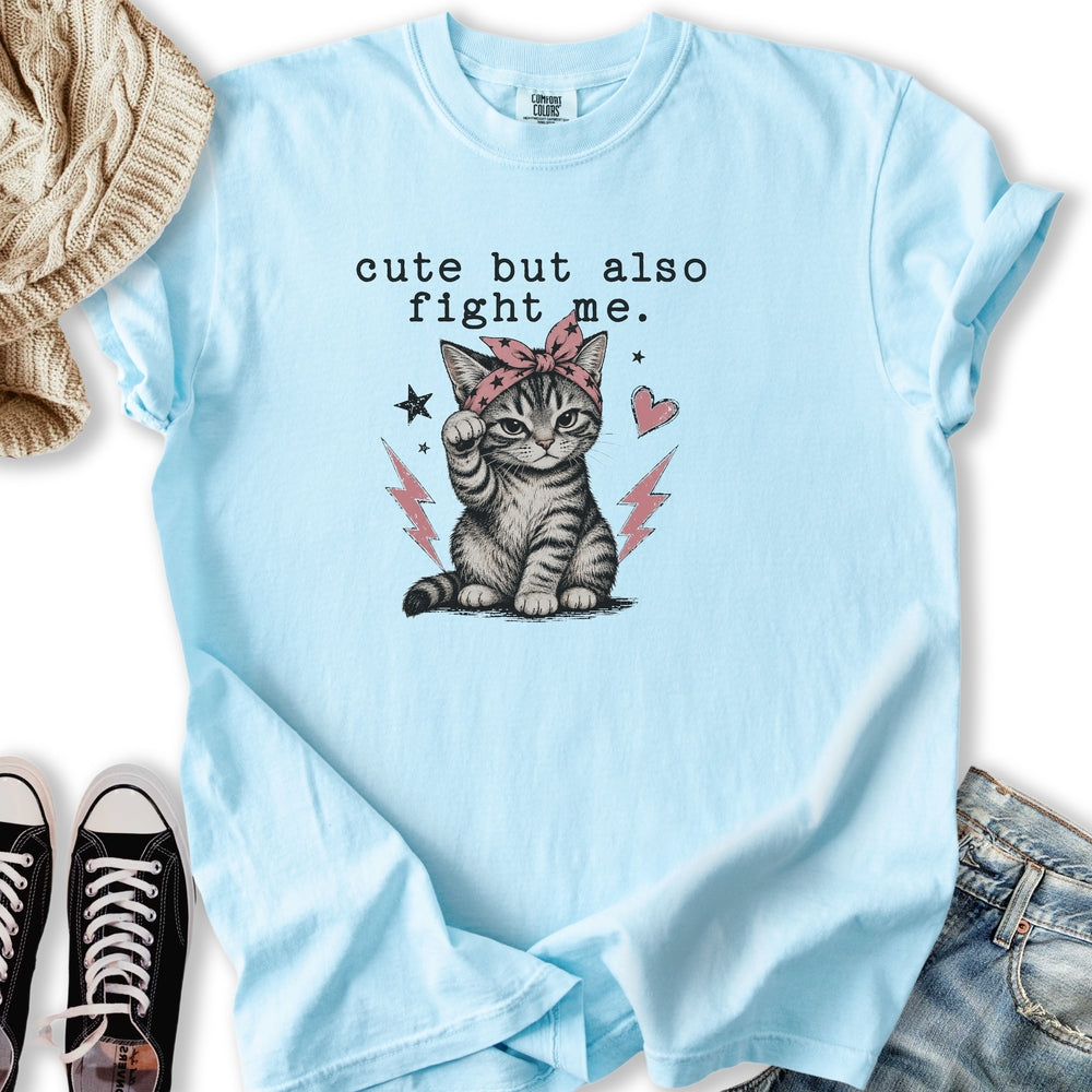 Cute But Fight Me Relaxed Tee