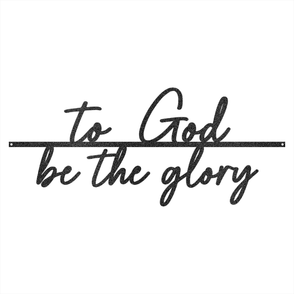 To God Be the Glory Wall Decor