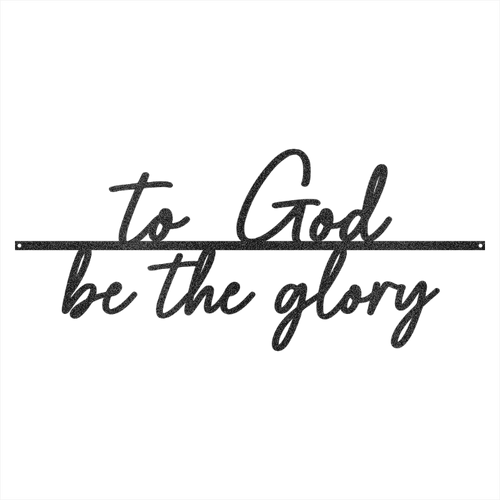 To God Be the Glory Wall Decor