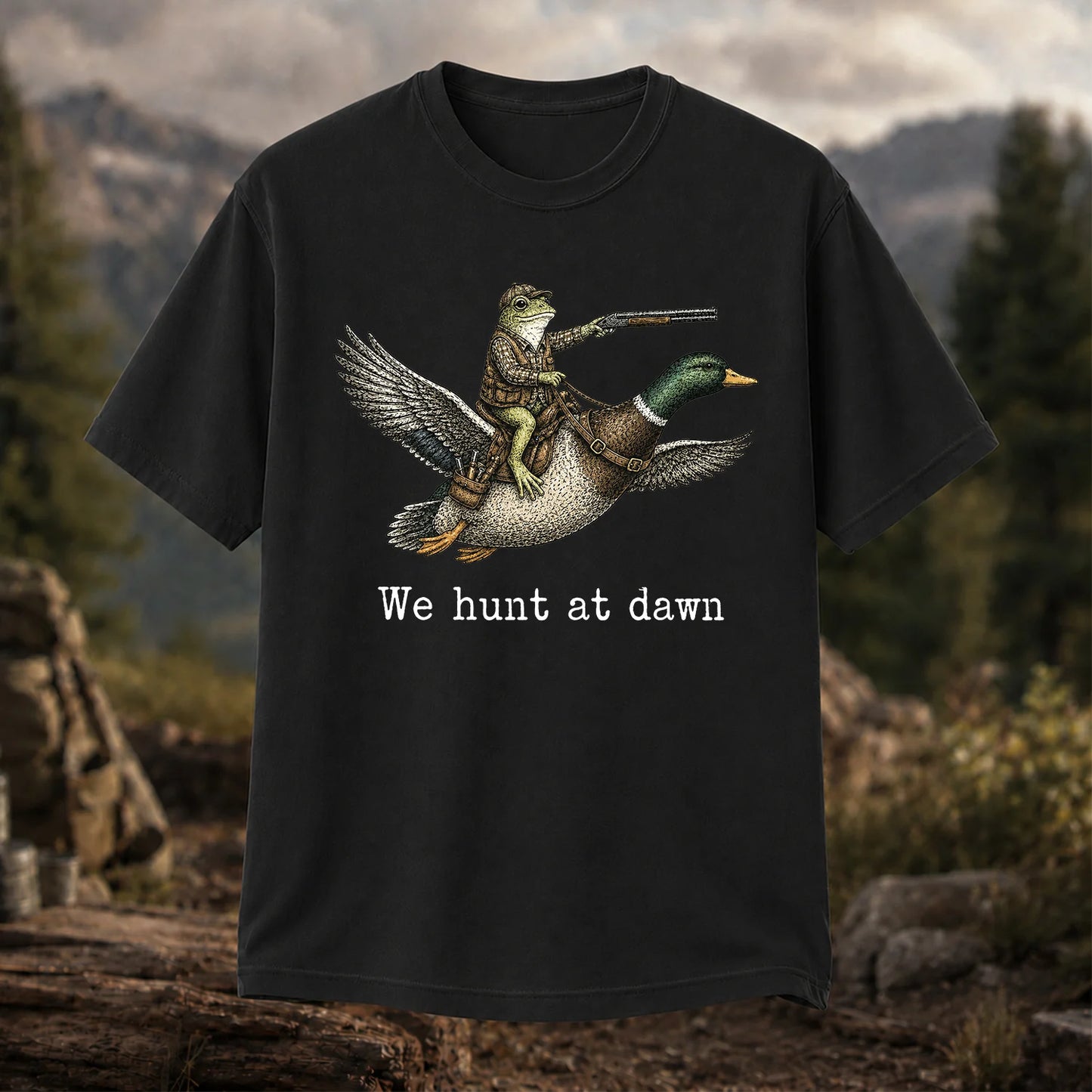 We Hunt at Dawn T-Shirt, Funny Frog Duck Hunting Tee