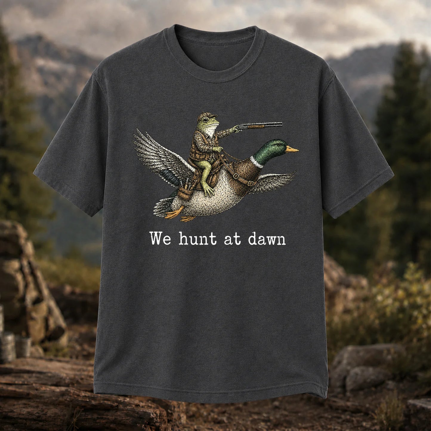 We Hunt at Dawn T-Shirt, Funny Frog Duck Hunting Tee
