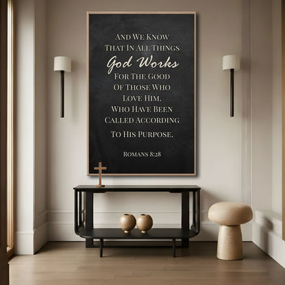 Those Who Love God - Romans 8:28 Faith Sign
