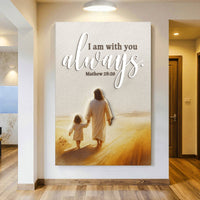 Matthew 28:20 - I Am With You Always Sign V