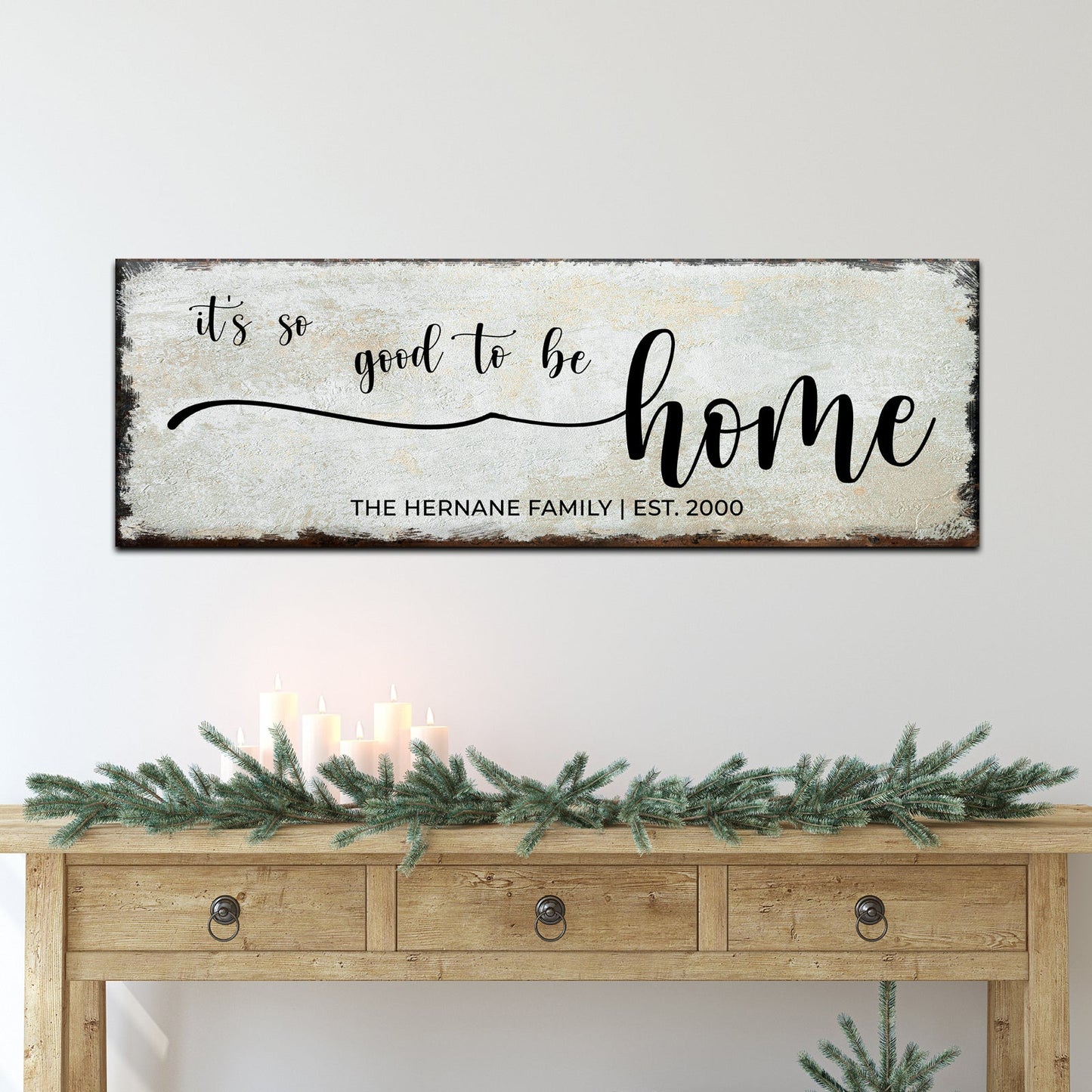 It's So Good To Be Home Sign