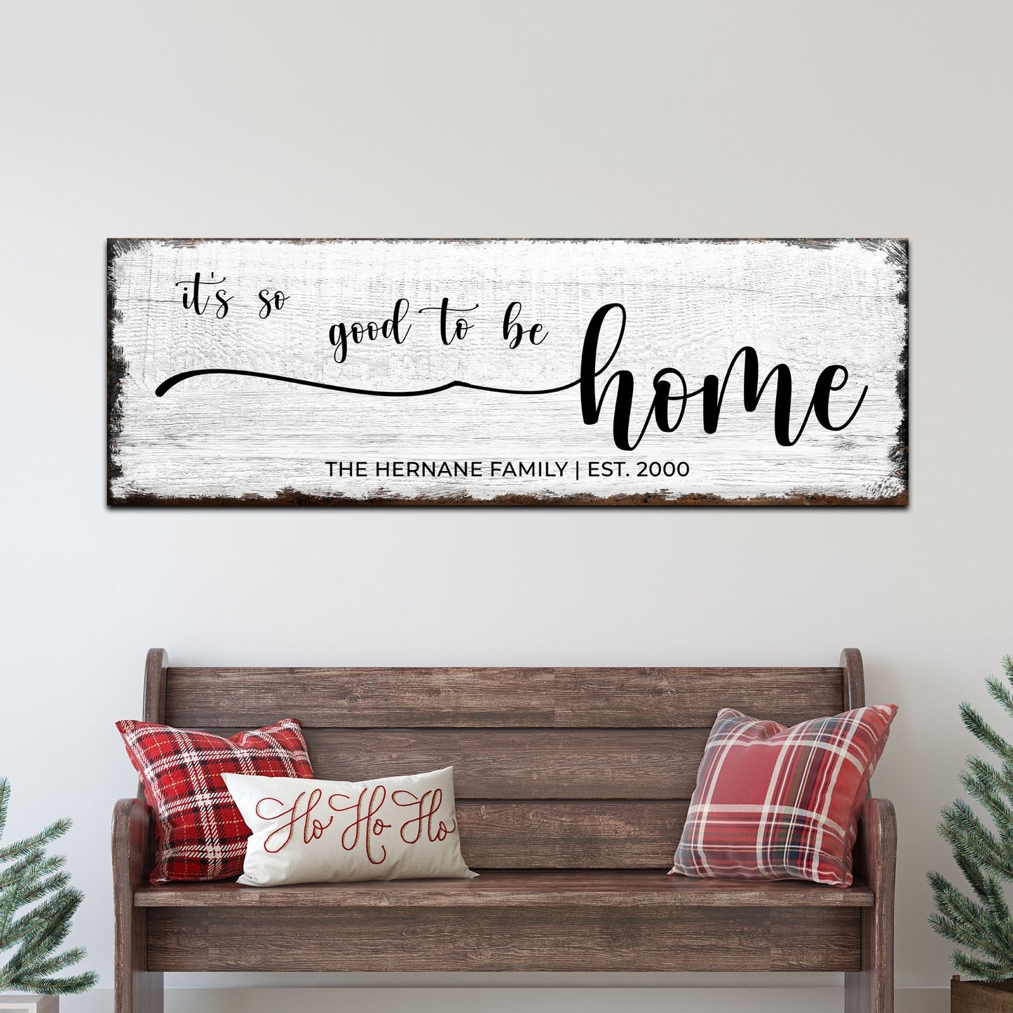 It's So Good To Be Home Sign