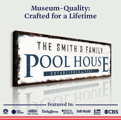 Family Pool House Sign II
