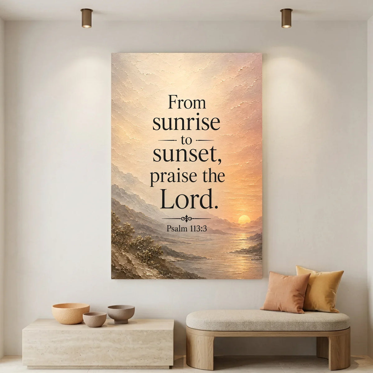 From Sunrise To Sunset Praise The Lord - Psalm 113:3