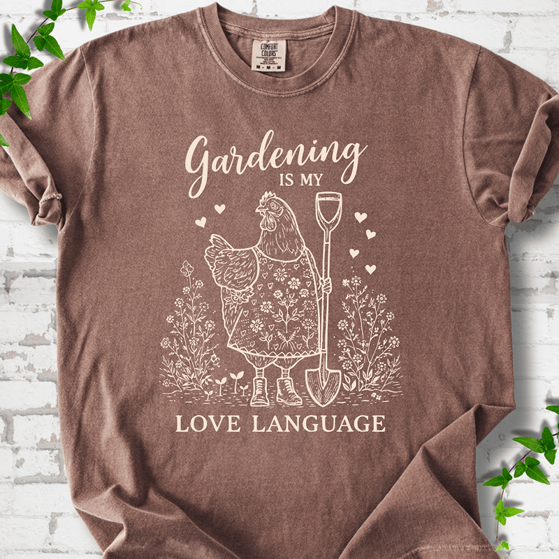 Gardening Love Language T-Shirt
