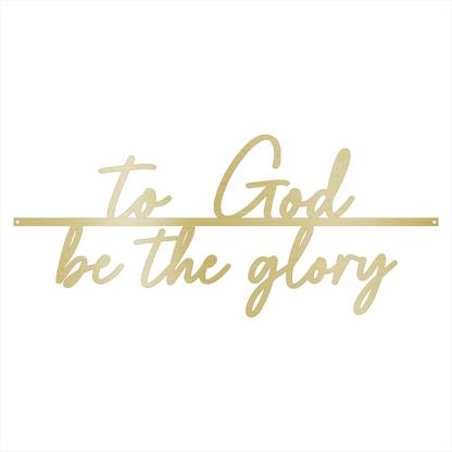 To God Be the Glory Wall Decor