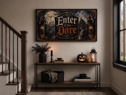 Halloween Wall Art – Enter If You Dare Print | Spooky Entryway Art Canvas