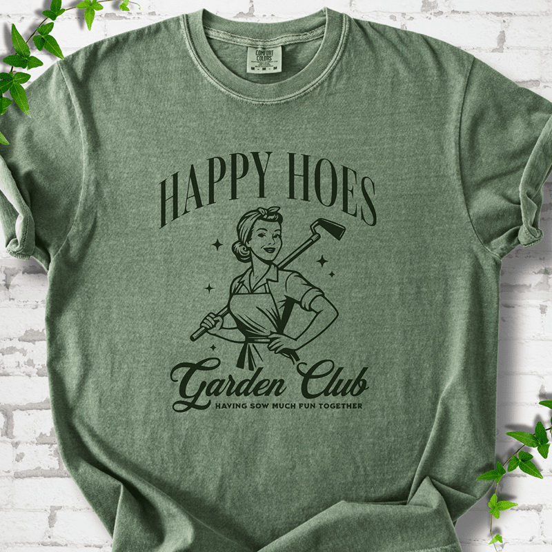 Happy Hoes Garden Club T-Shirt