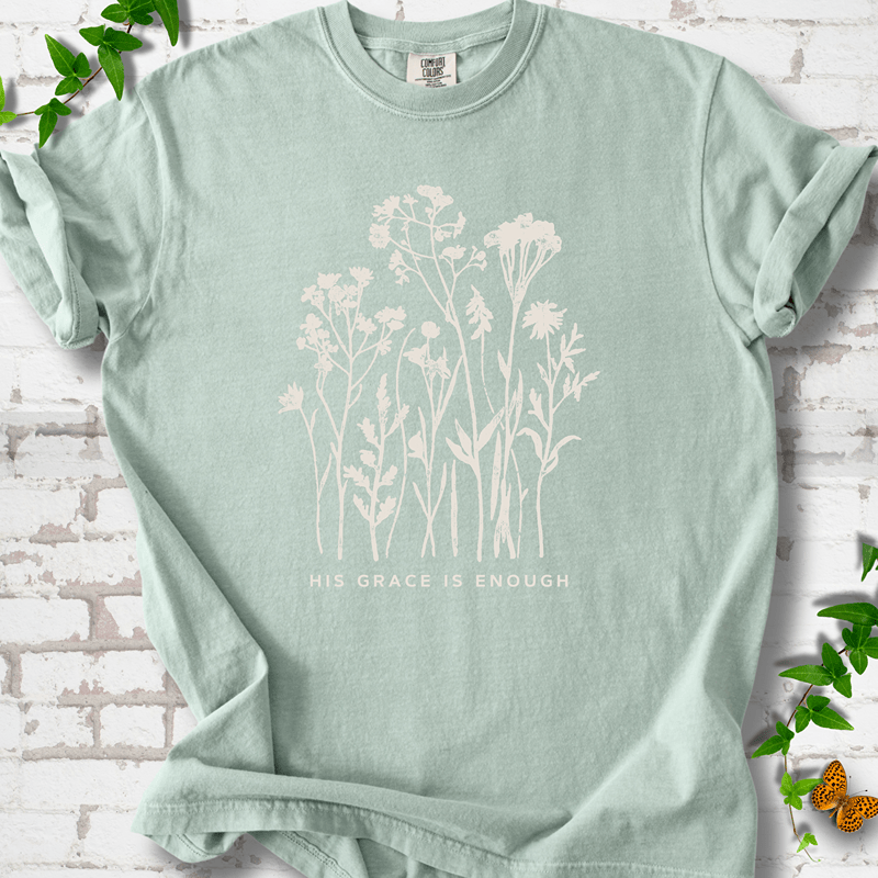 His Grace is Enough T-Shirt