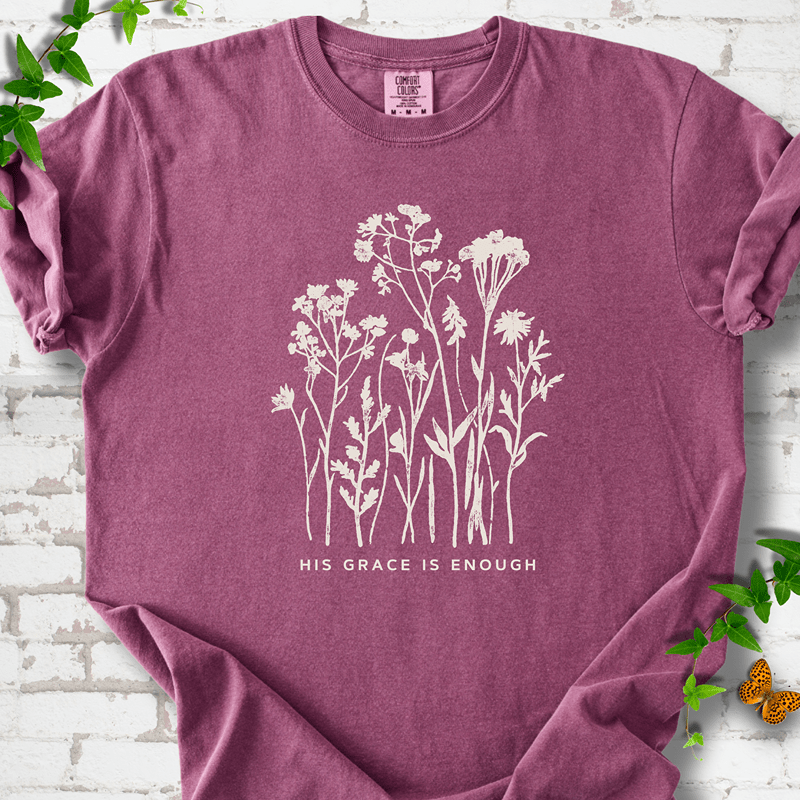 His Grace is Enough T-Shirt